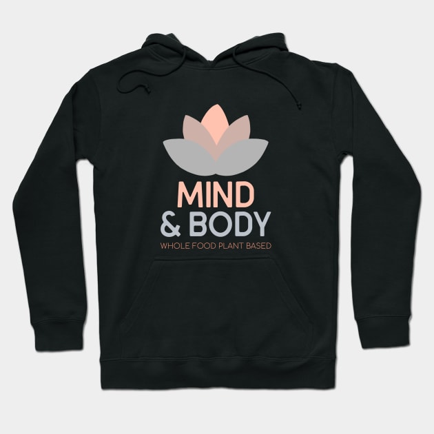 Mind And Body Hoodie by Fit Designs